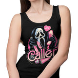 Caller Love - Tank Top