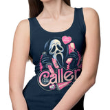 Caller Love - Tank Top