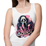 Caller Love - Tank Top