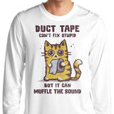 Can't Fix Stupid - Long Sleeve T-Shirt