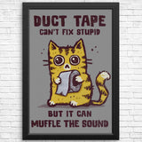 Can't Fix Stupid - Posters & Prints