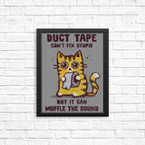 Can't Fix Stupid - Posters & Prints