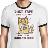 Can't Fix Stupid - Ringer T-Shirt