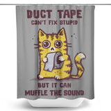 Can't Fix Stupid - Shower Curtain
