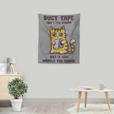 Can't Fix Stupid - Wall Tapestry