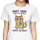 Can't Fix Stupid - Women's Apparel