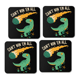 Can't Win 'Em All - Coasters