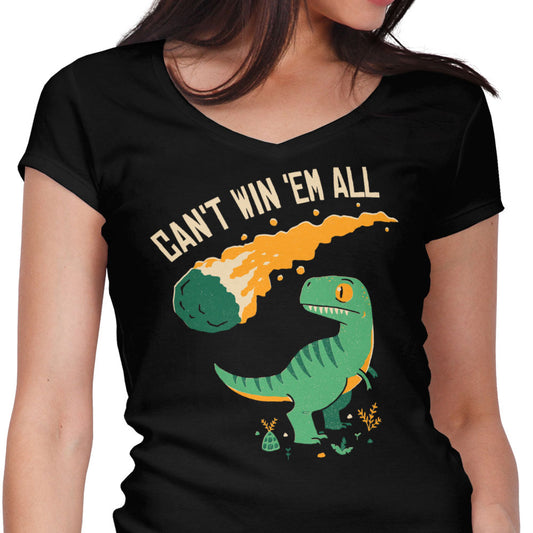 Can't Win 'Em All - Women's V-Neck