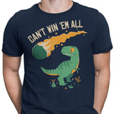 Can't Win 'Em All - Men's Apparel