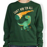 Can't Win 'Em All - Sweatshirt