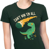 Can't Win 'Em All - Women's Apparel
