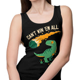 Can't Win 'Em All - Tank Top