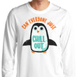 Chill Out - Long Sleeve T-Shirt