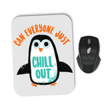 Chill Out - Mousepad