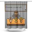 Choose Your Grail - Shower Curtain