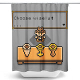 Choose Your Grail - Shower Curtain