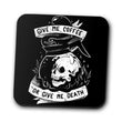 Coffee or Death - Coasters