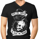 Coffee or Death - Men's V-Neck