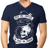 Coffee or Death - Men's V-Neck
