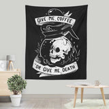 Coffee or Death - Wall Tapestry