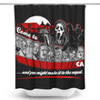 Come to Woodsboro - Shower Curtain