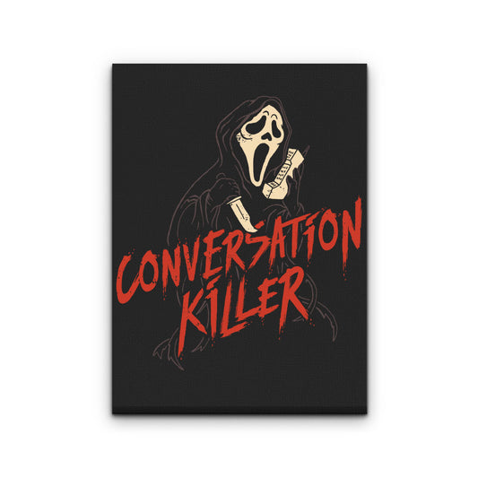 Conversation Killer - Canvas Print