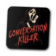 Conversation Killer - Coasters