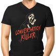 Conversation Killer - Men's V-Neck