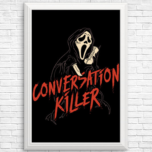 Conversation Killer - Posters & Prints