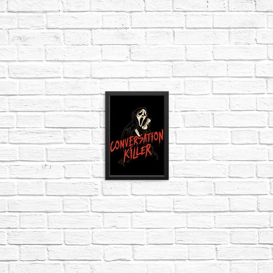 Conversation Killer - Posters & Prints
