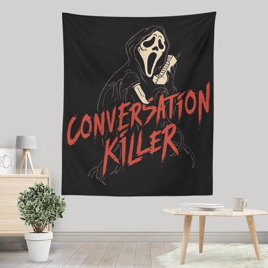 Conversation Killer - Wall Tapestry