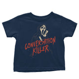 Conversation Killer - Youth Apparel