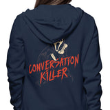Conversation Killer - Hoodie