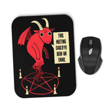 Could Have Been an Email - Mousepad