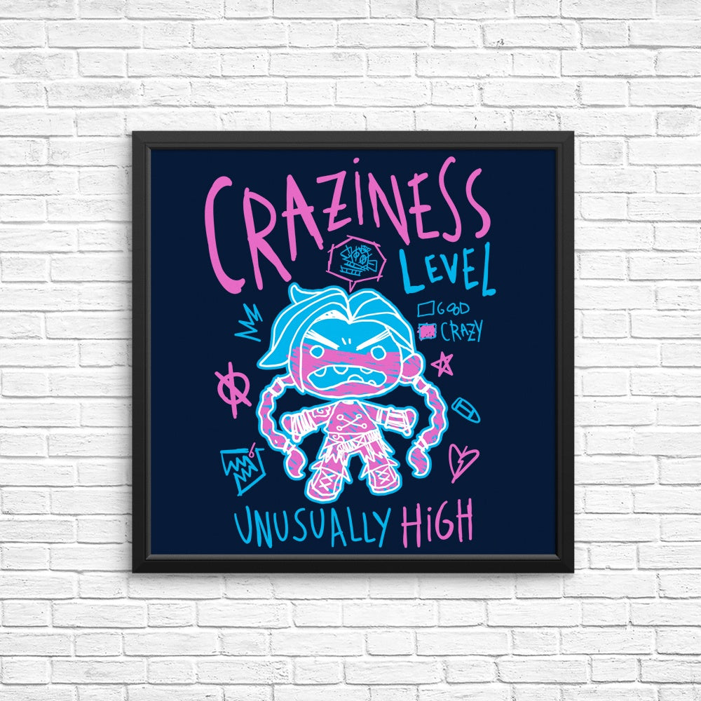 Craziness Level - Posters & Prints