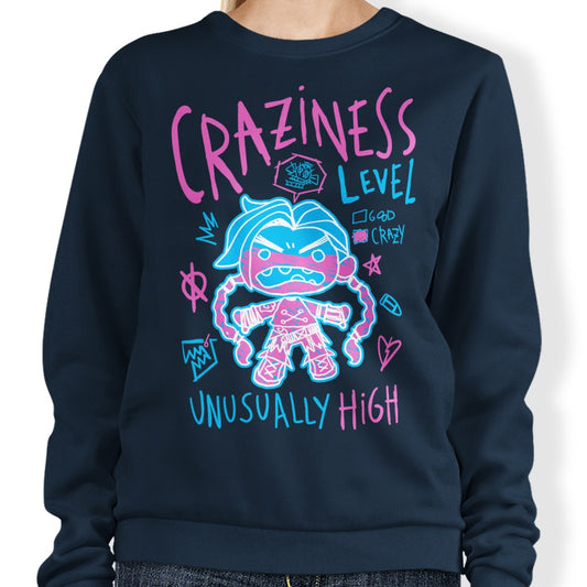 Craziness Level - Sweatshirt