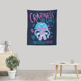 Craziness Level - Wall Tapestry