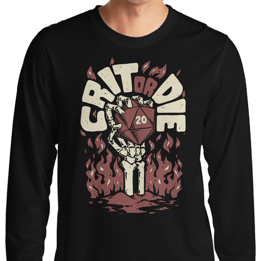 Crit or Die - Long Sleeve T-Shirt