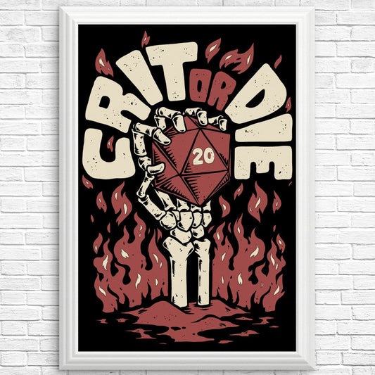 Crit or Die - Posters & Prints
