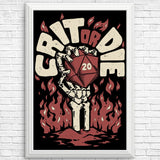 Crit or Die - Posters & Prints