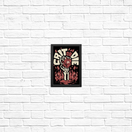 Crit or Die - Posters & Prints