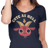 Cute as Hell - Women's V-Neck