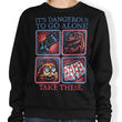 Danger in the Dungeon - Sweatshirt