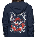 Dead is Better - Hoodie