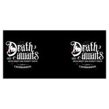 Death Awaits - Mug