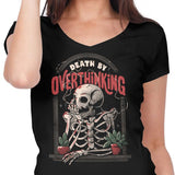 Death by Overthinking - Women's V-Neck