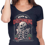 Death by Overthinking - Women's V-Neck