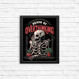 Death by Overthinking - Posters & Prints