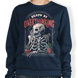 Death by Overthinking - Sweatshirt