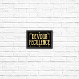 Devour Feculence - Posters & Prints